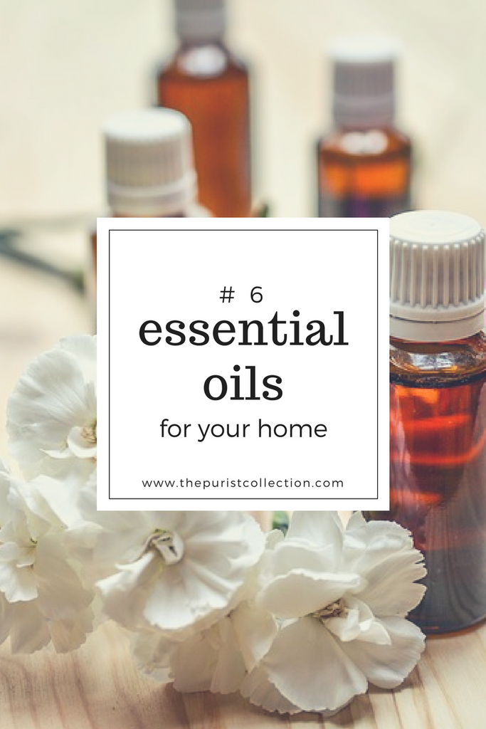 6 Essential Oils You Need at Home